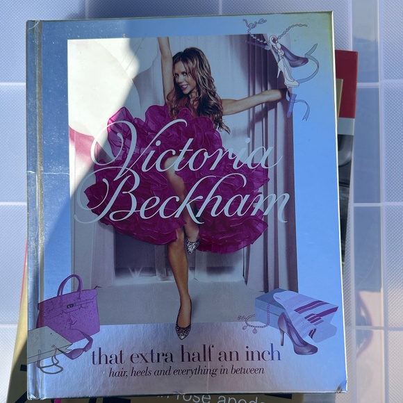 Victoria Beckham: That Extra Half an Inch: Hair, Heels and Everything in Between - Picture 1 of 2